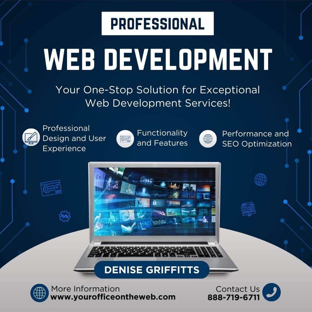 Professional Web Development Services - Denise Griffitts Your Office On The Web